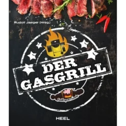 Gillbuch Kochbuch "Der Gasgrill"